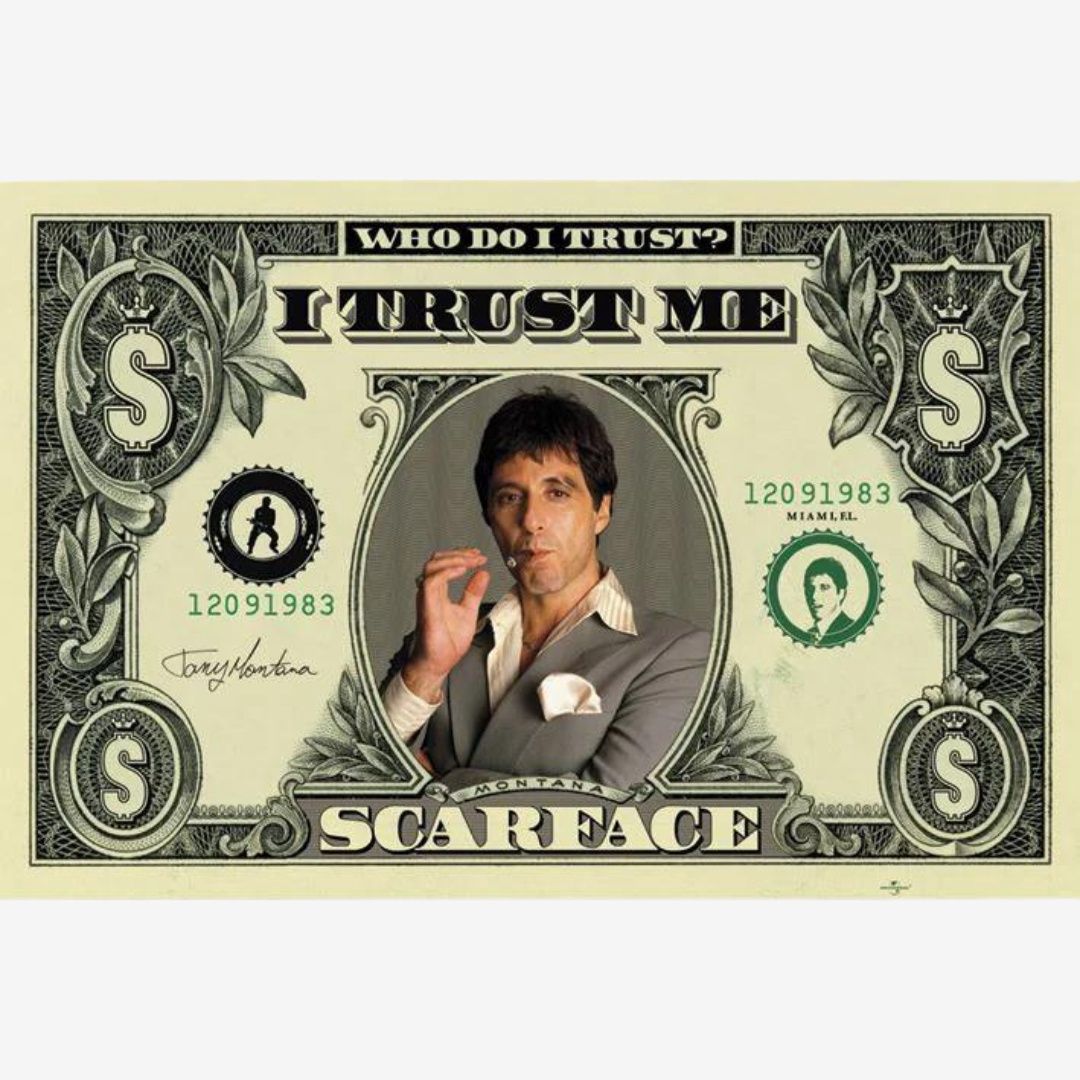 SCARFACE DOLLAR MAXI POSTER (A58)