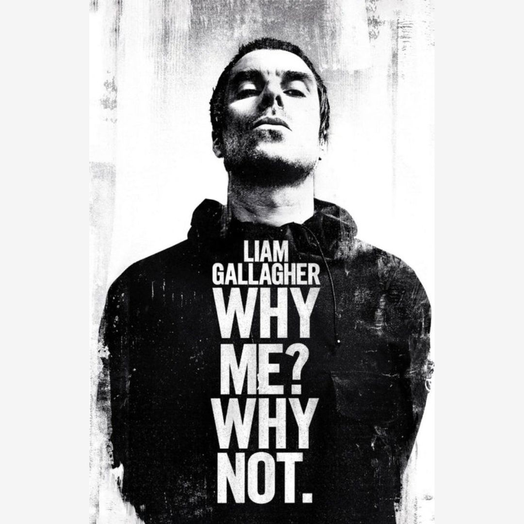 LIAM GALLAGHER (WHY ME WHY NOT) MAXI POSTER (L)