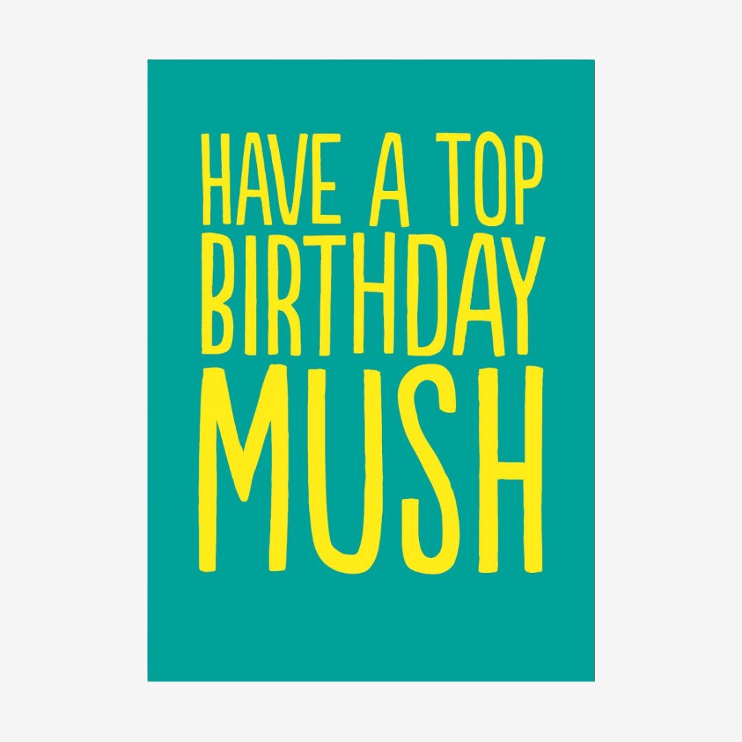 Birthday Mush