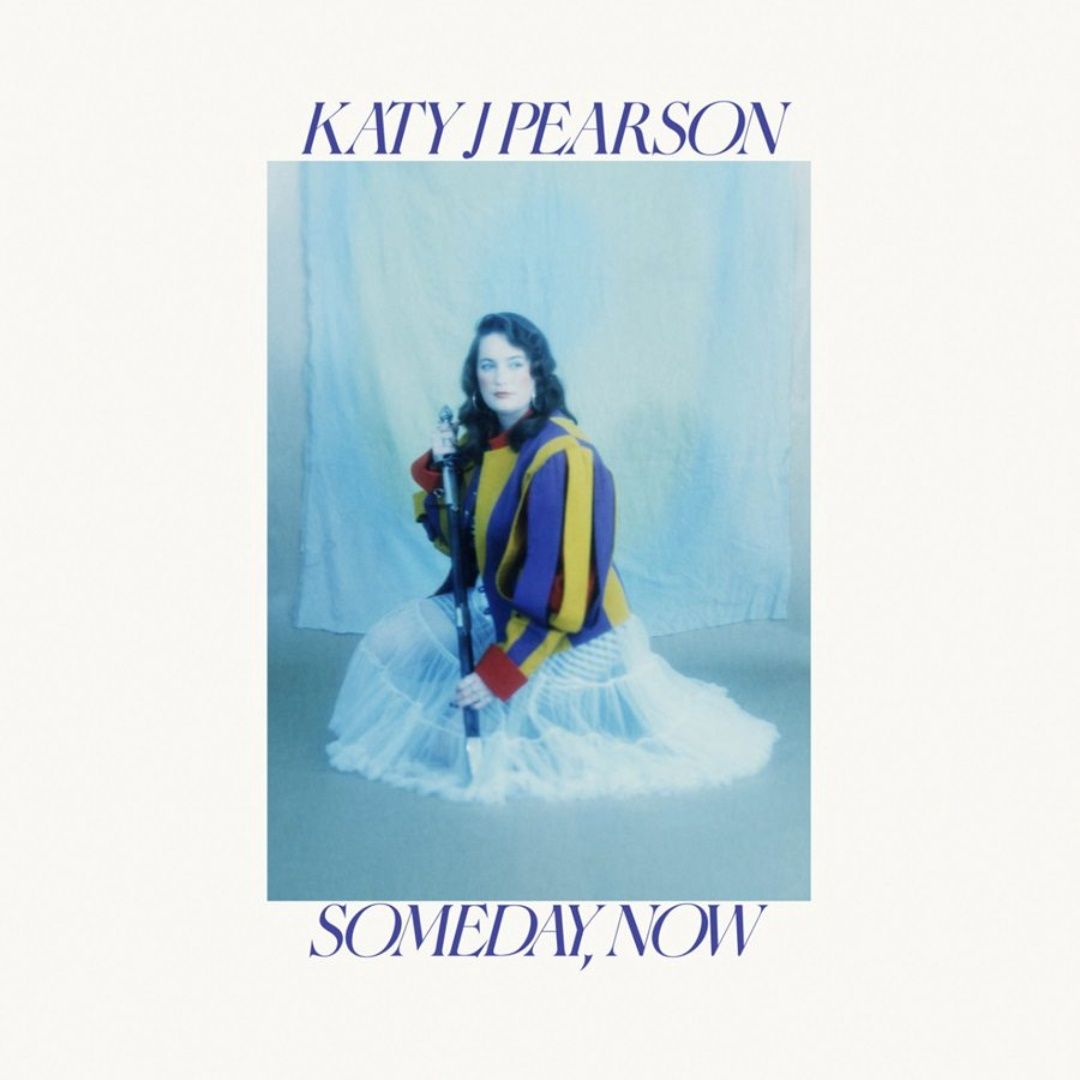Katy J Pearson | Someday, Now | CD 532