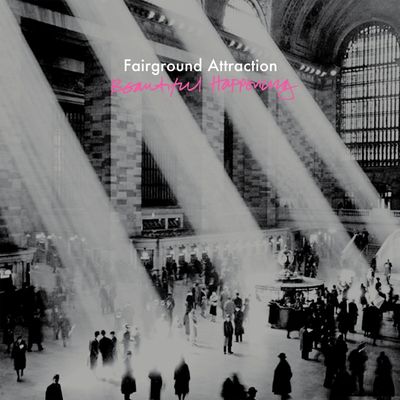 Fairground Attraction | Beautiful Happening | CD 467