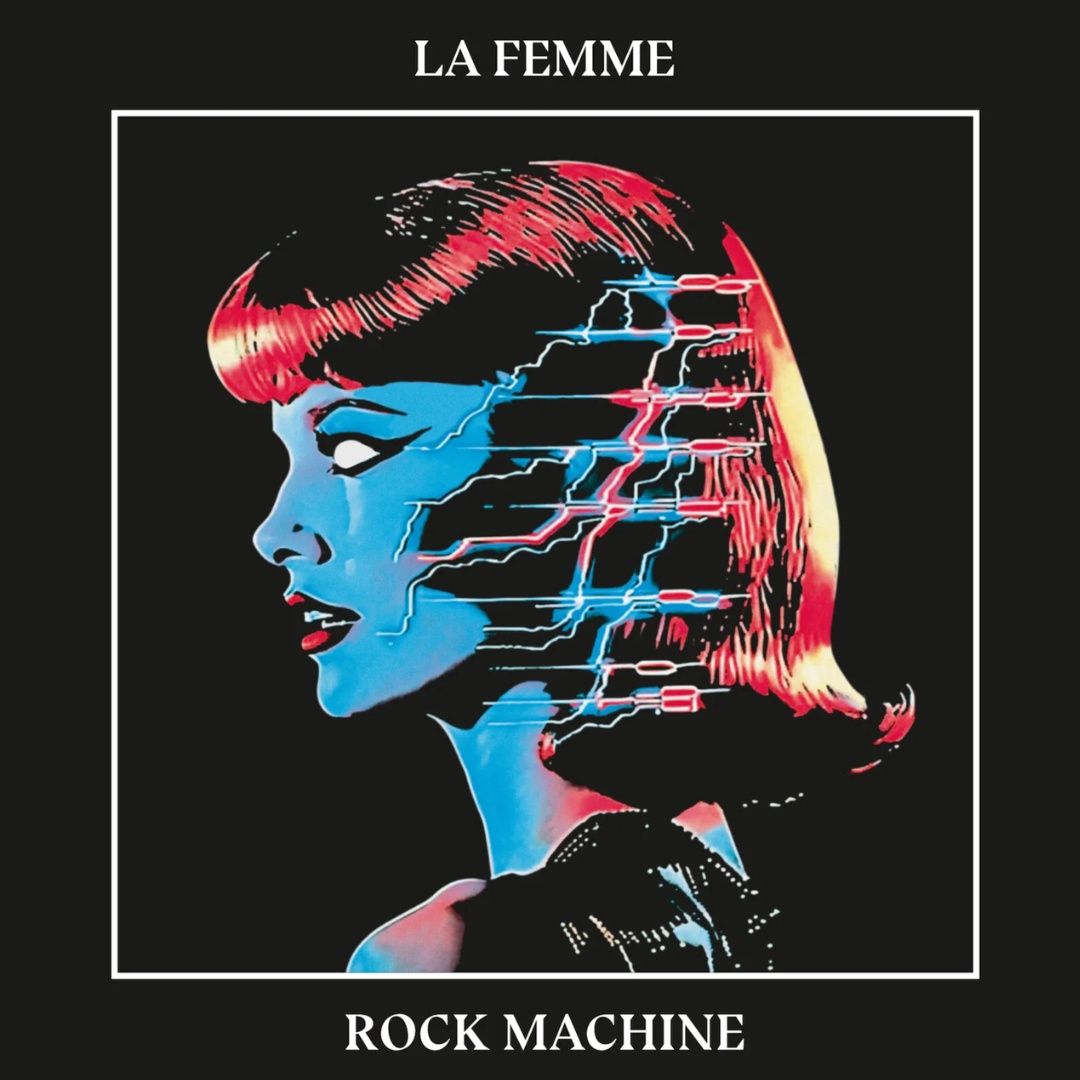 La Femme	| Rock Machine | CD 633