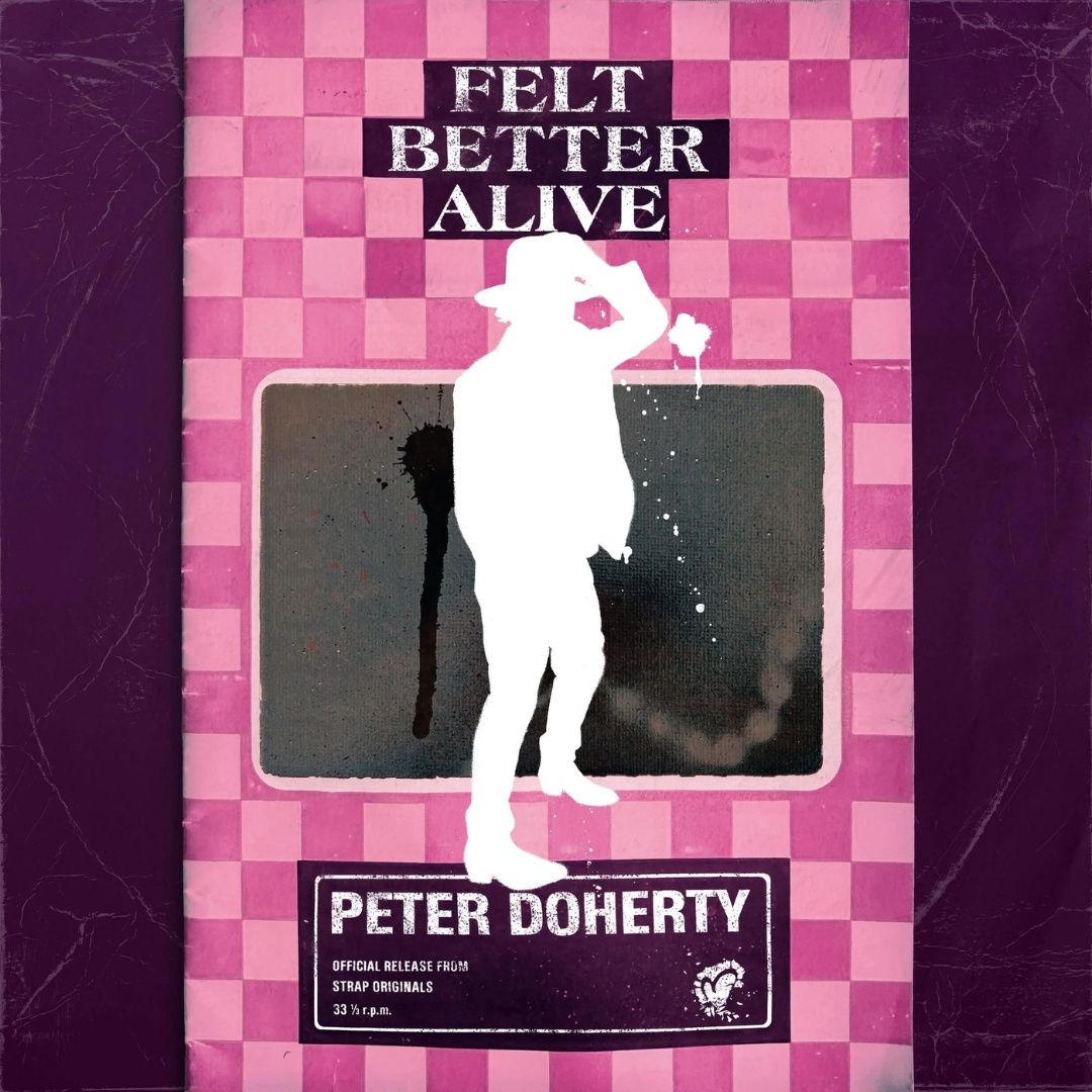 Peter Doherty | Felt Better Alive | CD 654