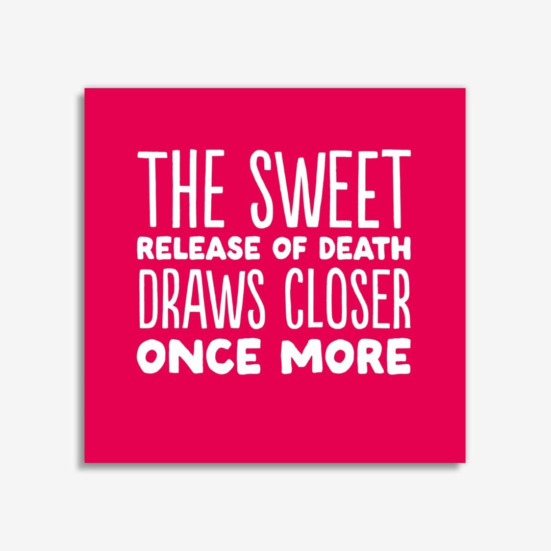 Sweet Release (Square)