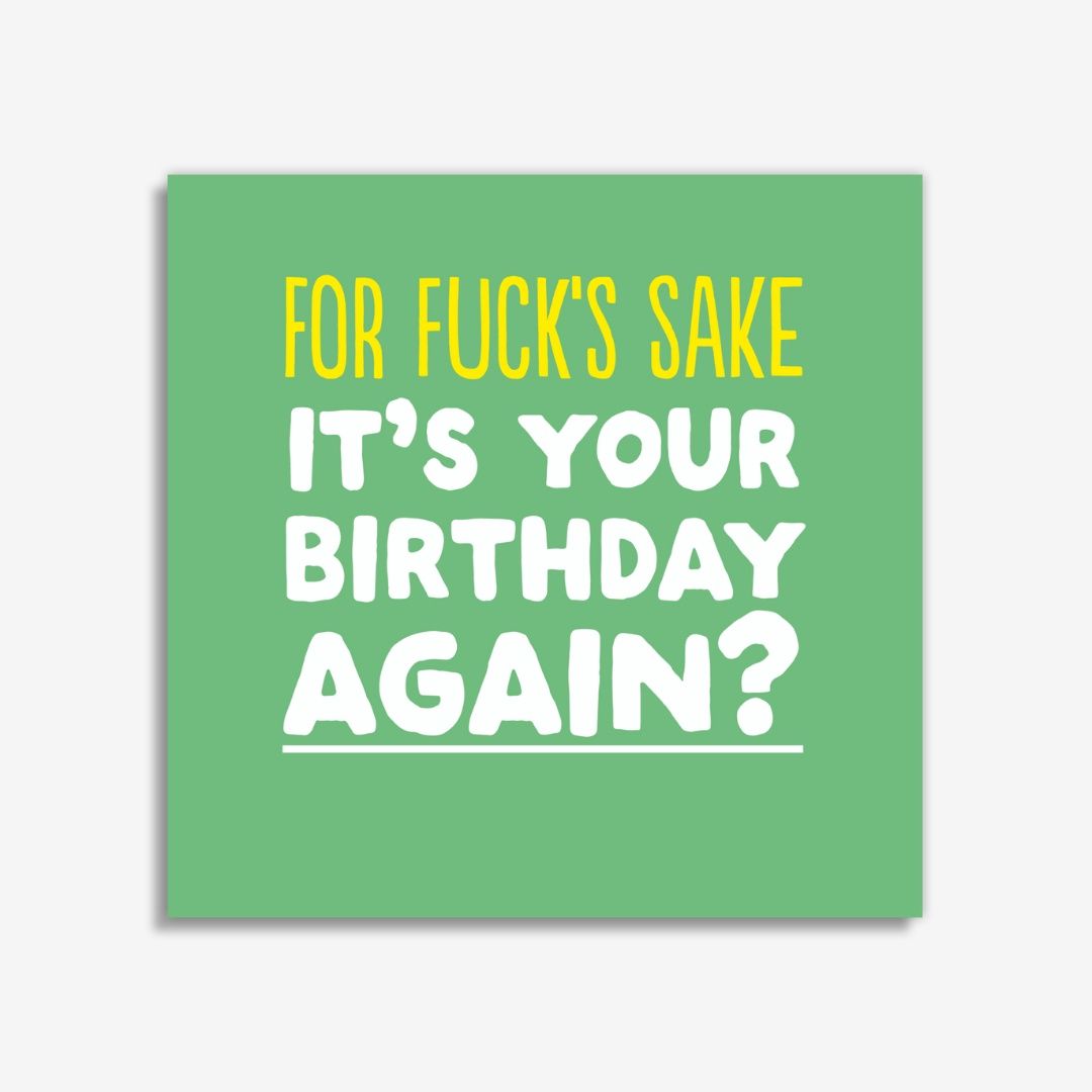 Fuck&#39;s Sake (Square)
