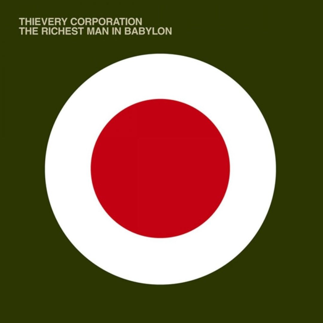 Thievery Corporation | The Richest Man In Babylon | CD 978