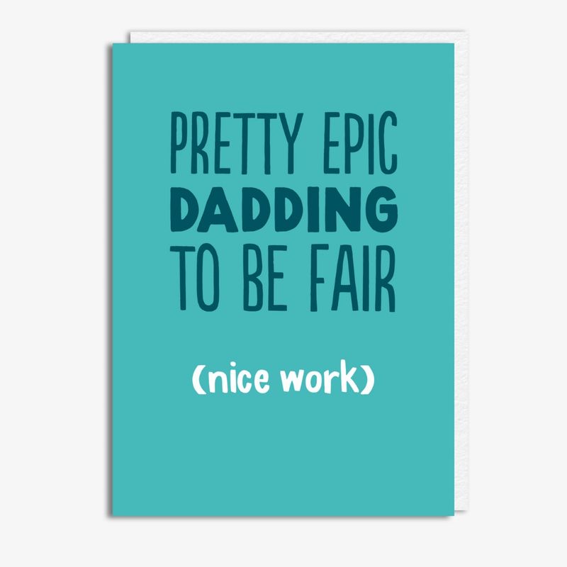 EPIC DADDING