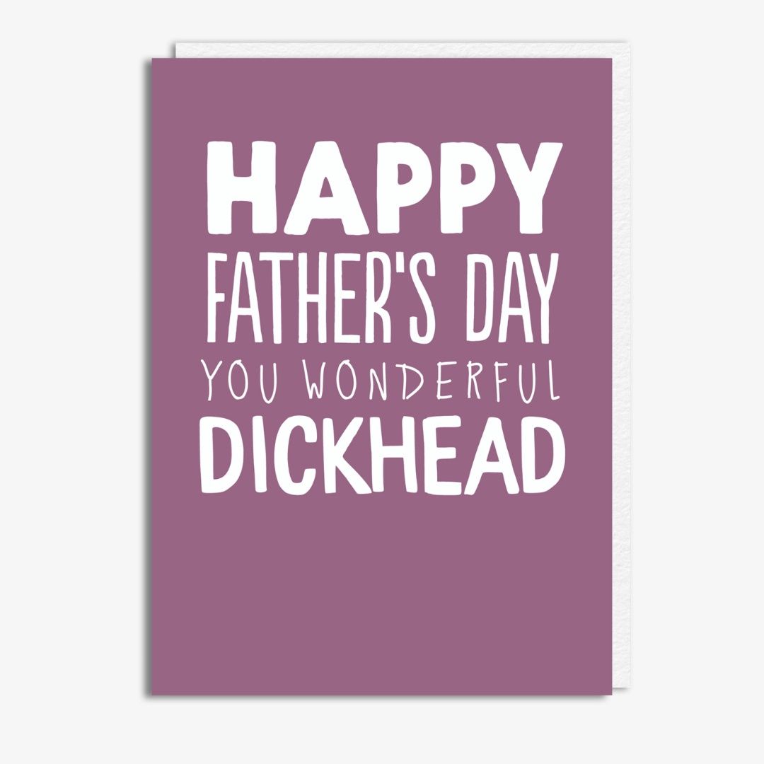 WONDERFUL DICKHEAD (DAD)