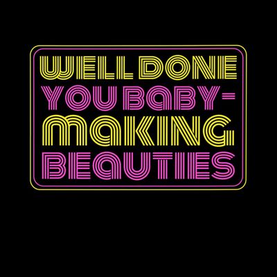 BABY-MAKING