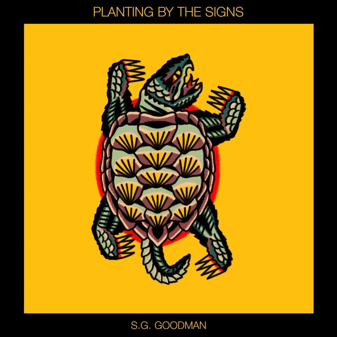 S.G. Goodman | Planting By The Signs | CD 1389