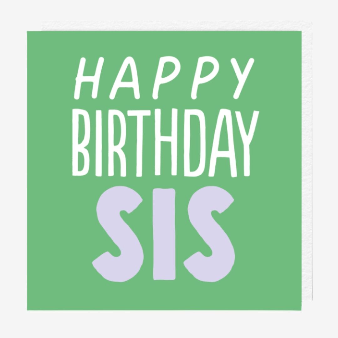Bday Sis Green