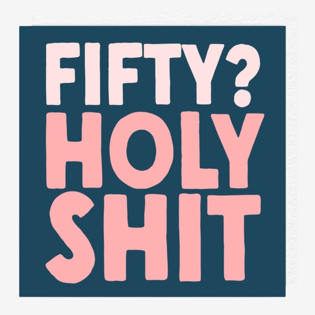 50 Holy Shit
