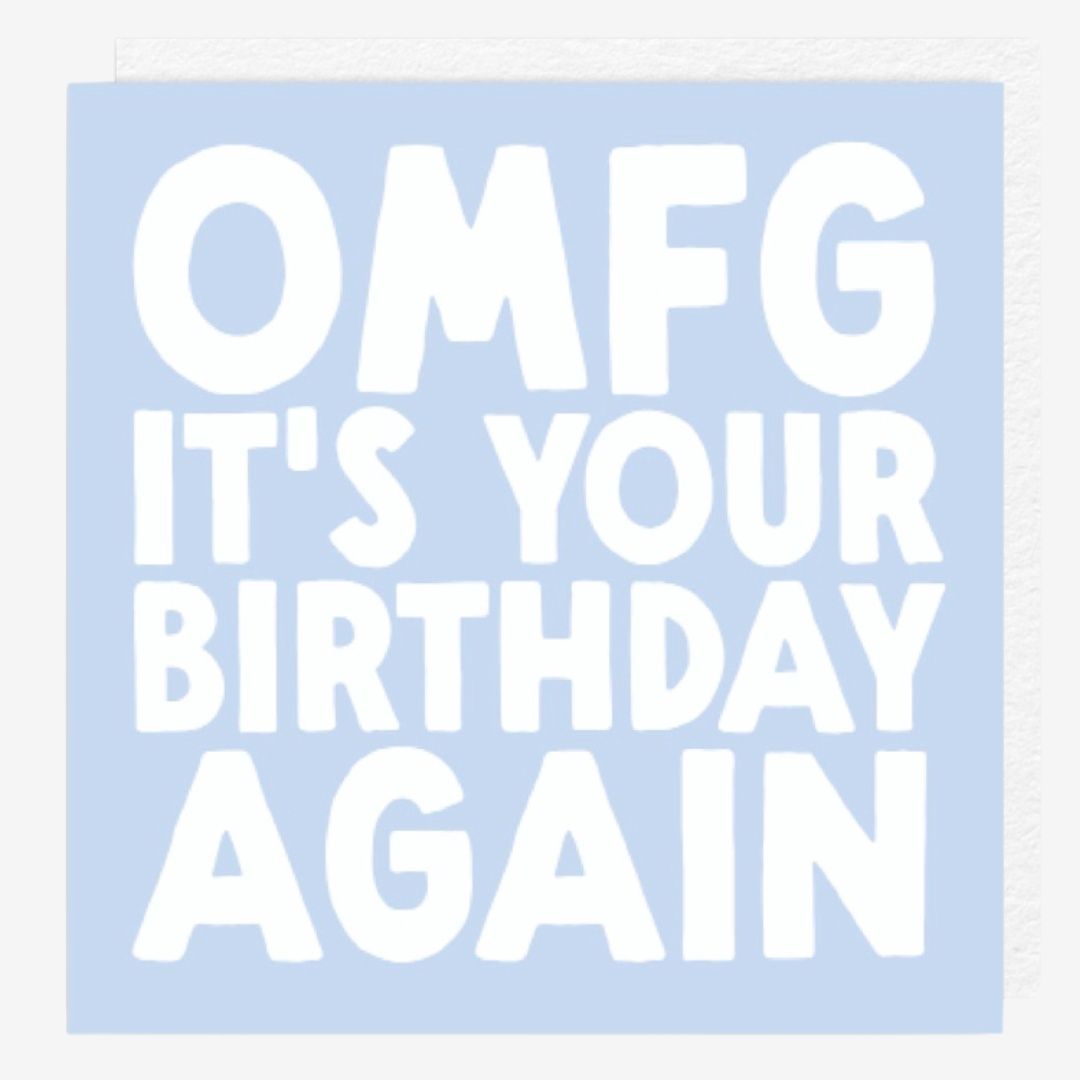 OMFG Bday