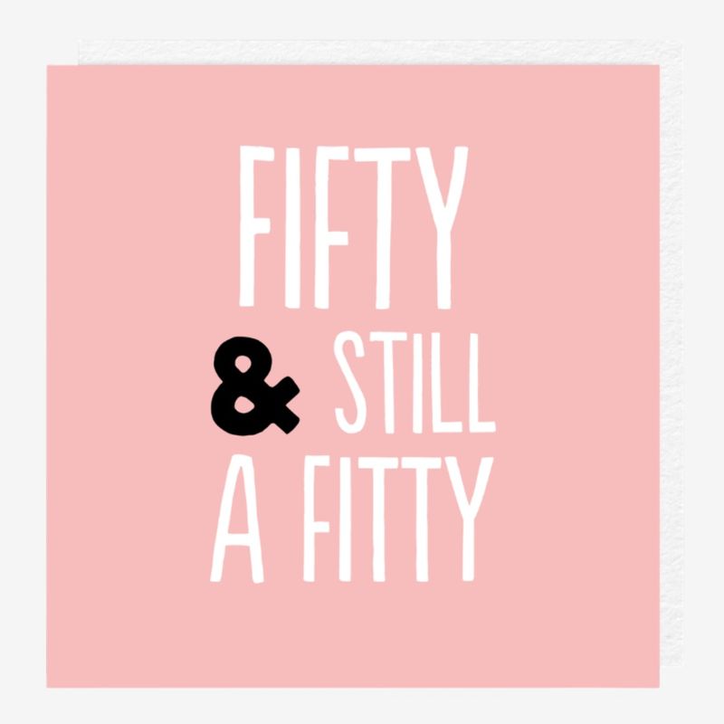 50 Still Fitty