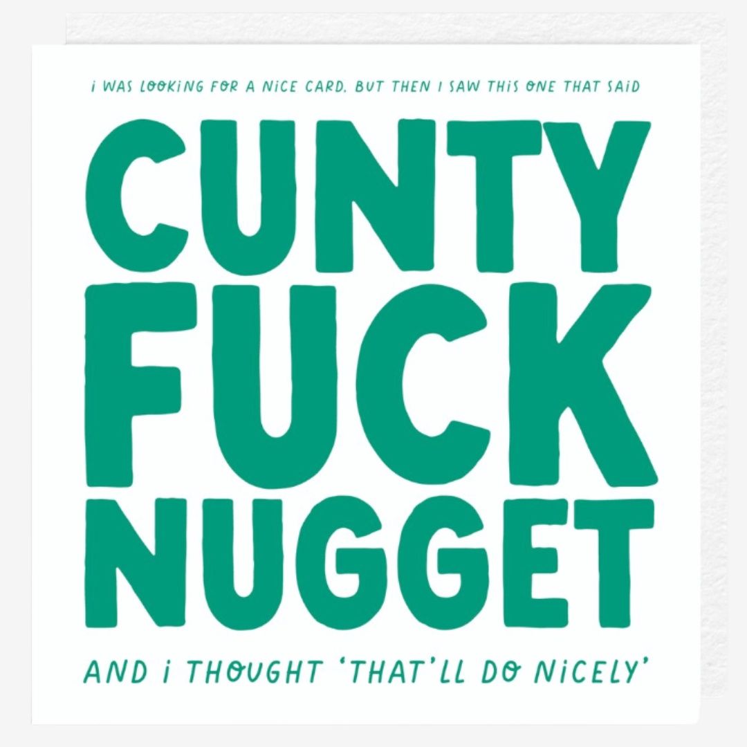 Cunty Fuck Nugget