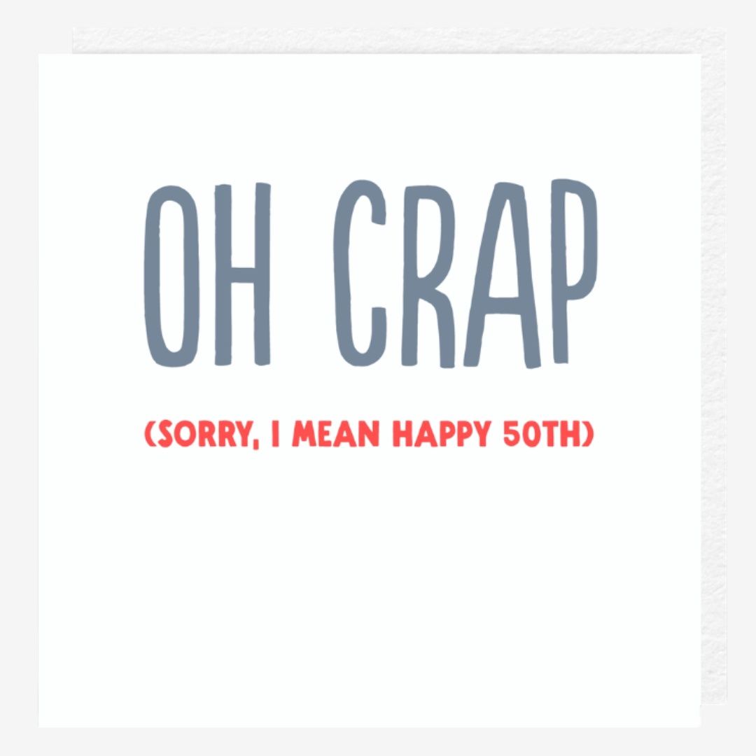 Oh Crap 50