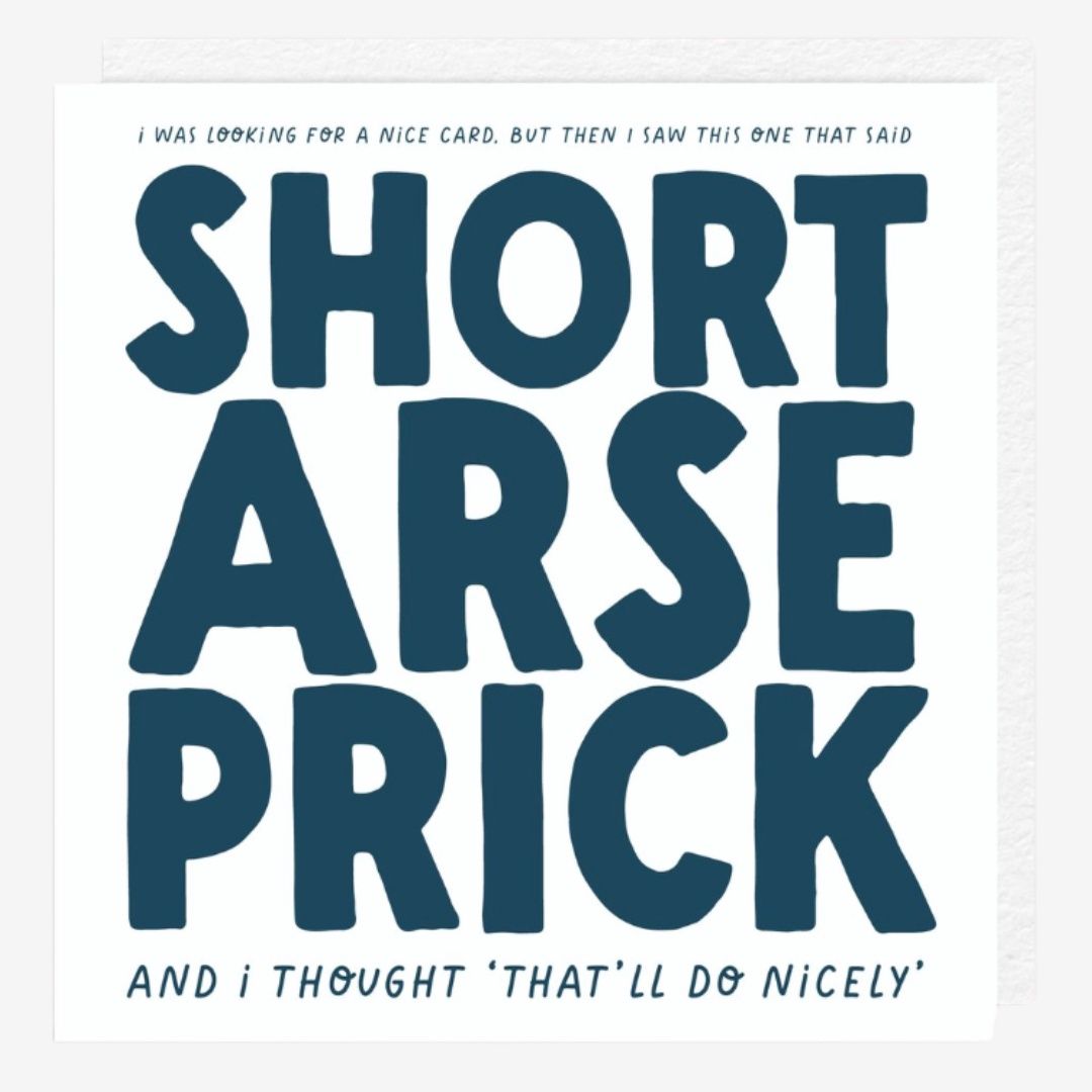 Short Arse Prick
