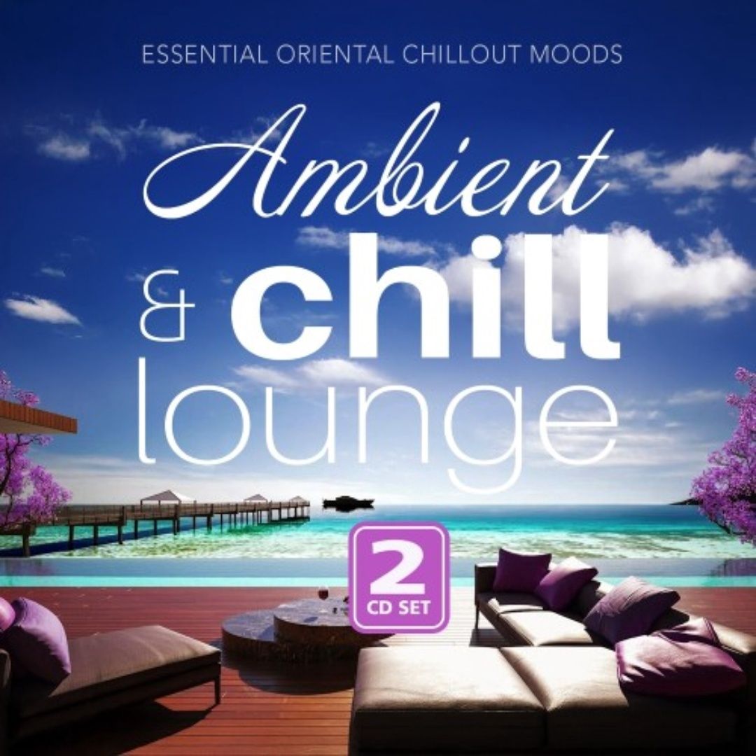 Various Artists | Ambient &amp; Chill Lounge | 2CD 846