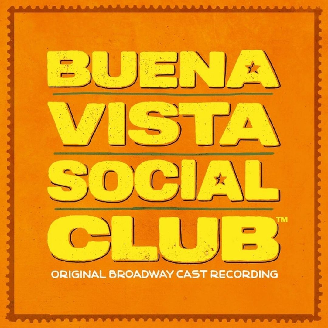 Original Broadway Cast of Buena Vista Social Club | Buena Vista Social Club | CD 1304