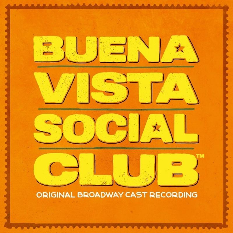Original Broadway Cast of Buena Vista Social Club | Buena Vista Social Club | CD 1304