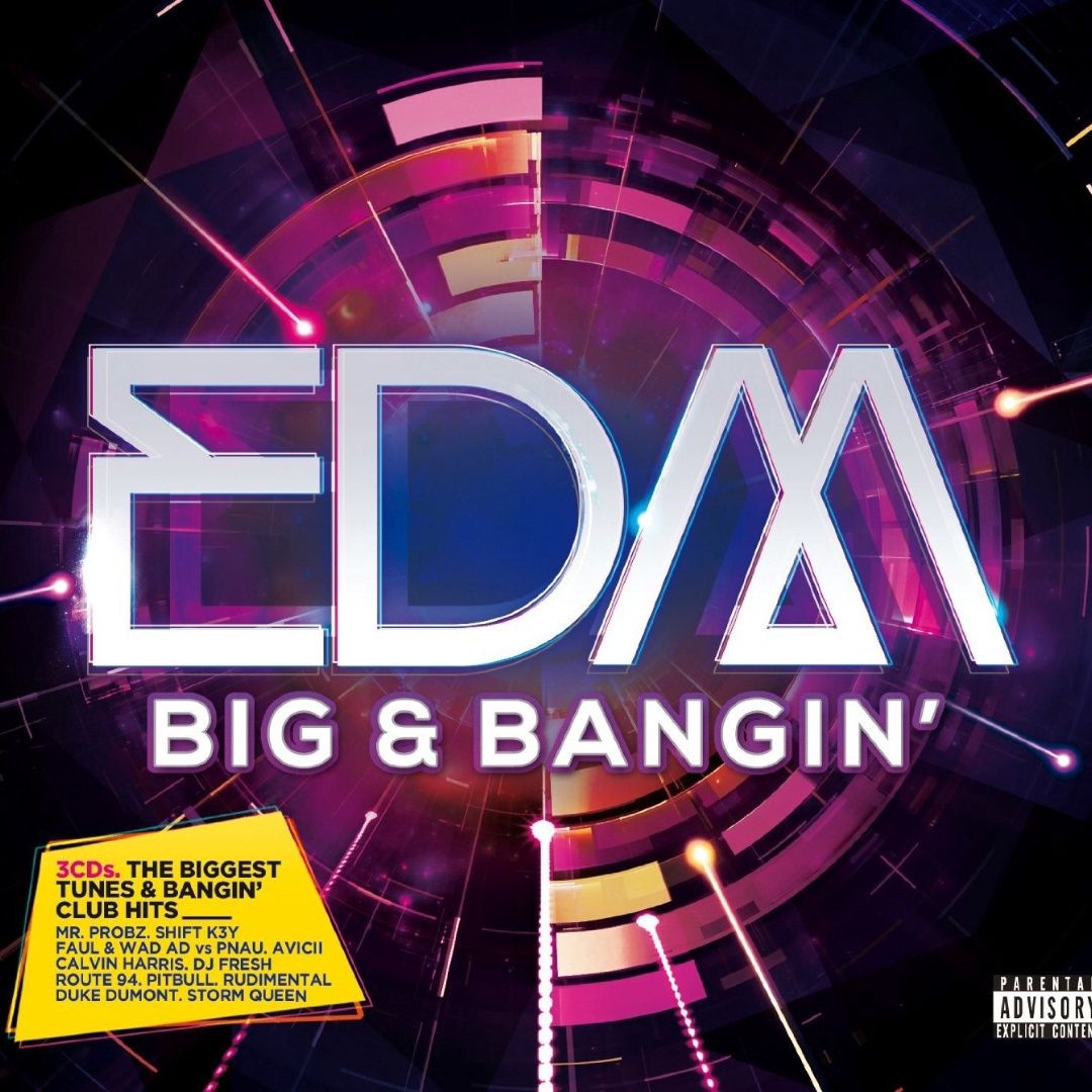 Various Artists | EDM: Big &amp; Bangin&#39; | 3CD 480