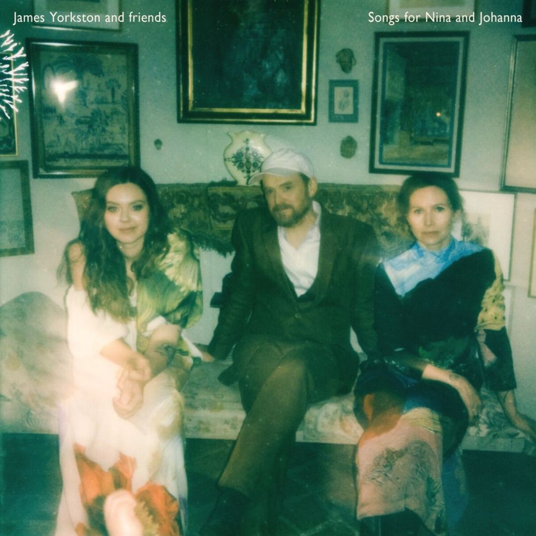 James Yorkston | Songs for Nina and Johanna | CD 360