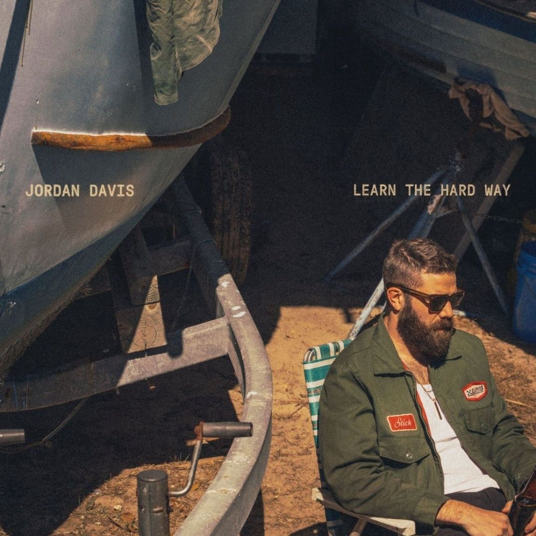 Jordan Davis | Learn The Hard Way | CD 457