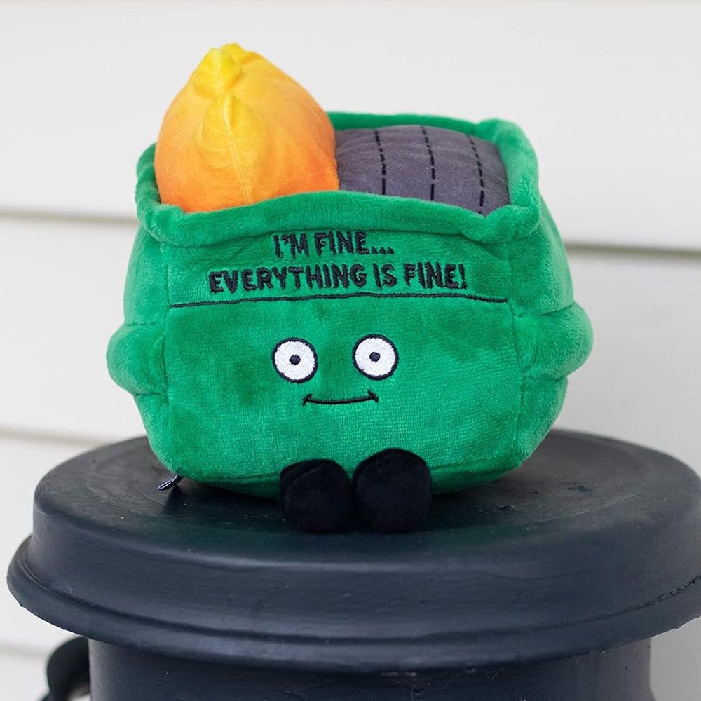 I’m Fine Everything Is Fine Plush