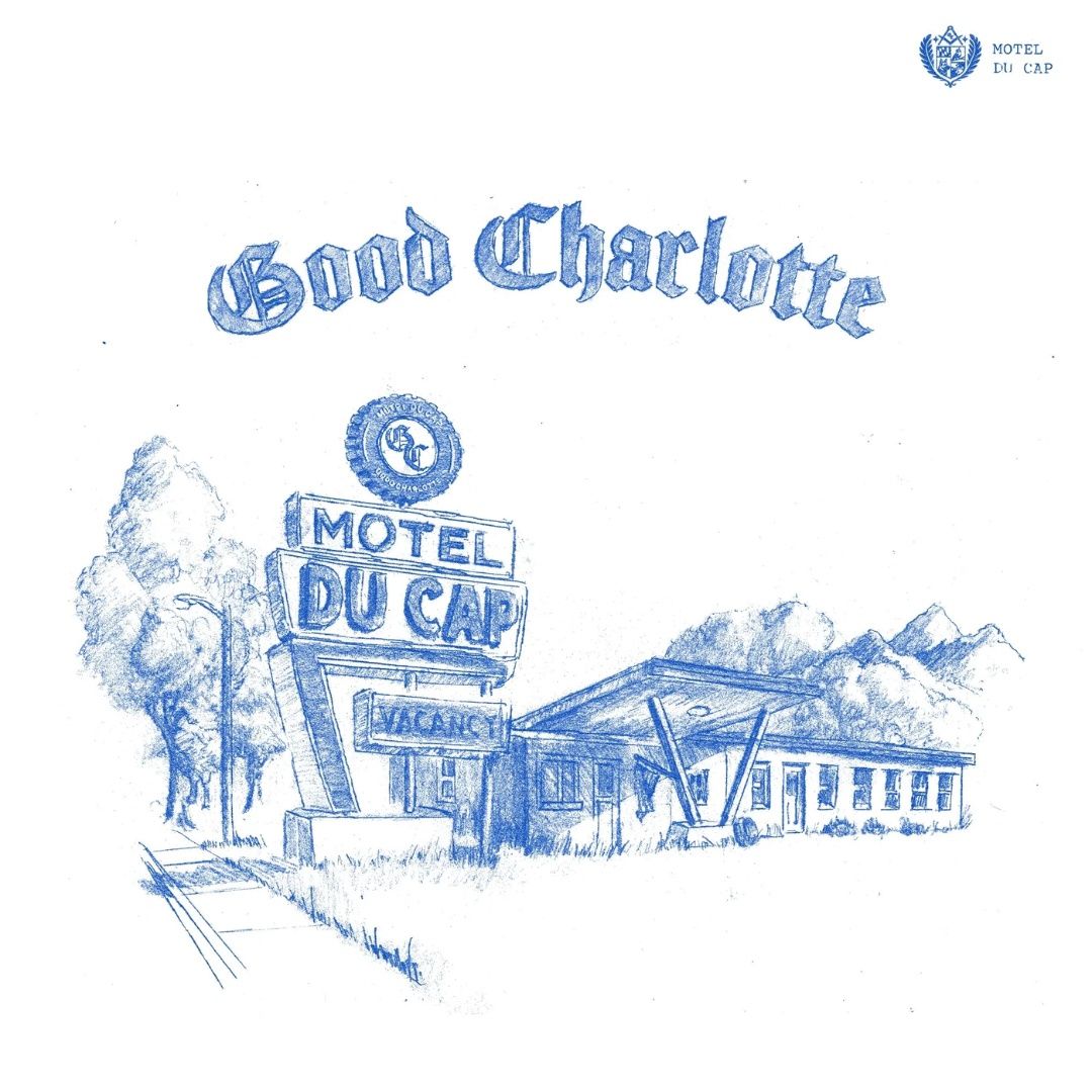 Good Charlotte | Motel Du Cap	| CD 239