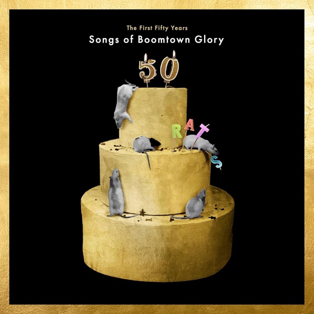 The Boomtown Rats | The First 50 Years: Songs Of Boomtown Glory | 2CD 1504