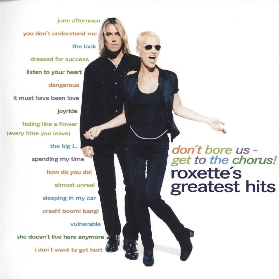 Roxette | Don&#39;t Bore Us - Get To The Chorus! Greatest Hits | 2CD 1484