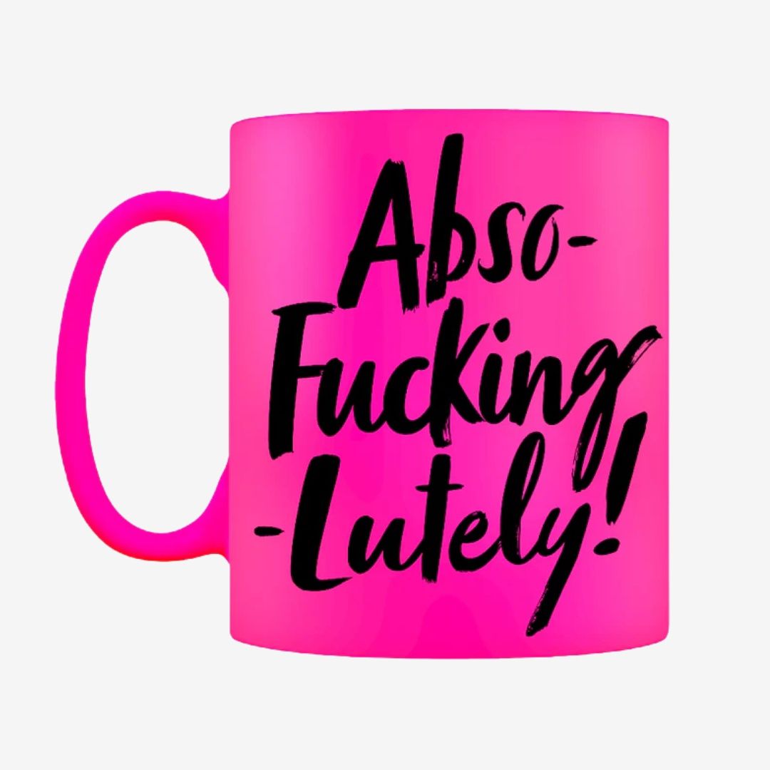 Abso-fucking-lutely! Pink Neon Mug