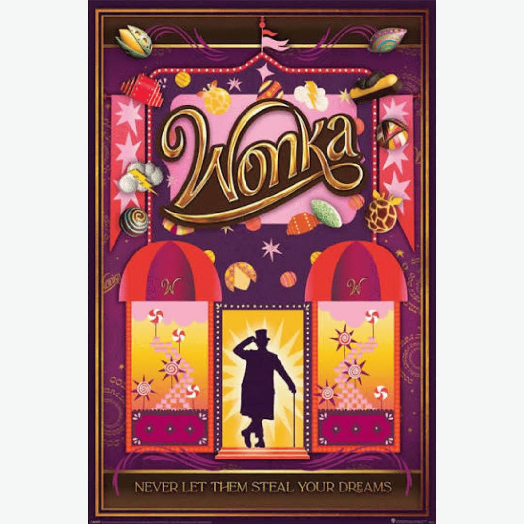 WONKA (NEVER LET THEM STEAL YOUR DREAMS) MAXI POSTER (26)