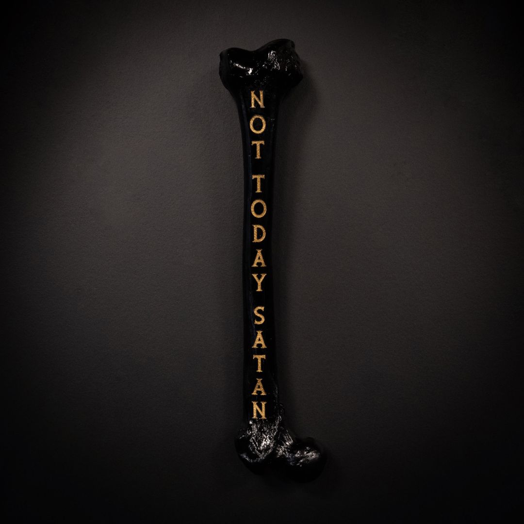 Not Today Satan Femur Bone | Black Bone Gold Text