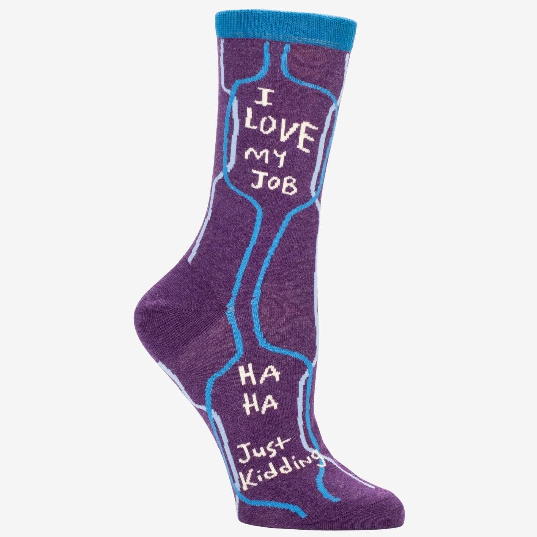 I Love My Job Women's Socks