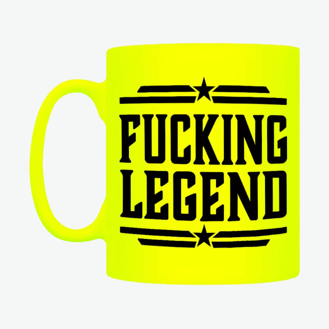 Fucking Legend Yellow Neon Mug Fucking Legend Yellow Neon Mug
