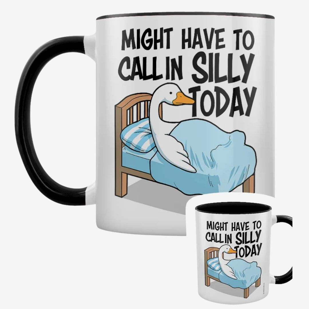 Silly Goose Might Have To Call In Silly Today Black Inner 2-Tone Mug
