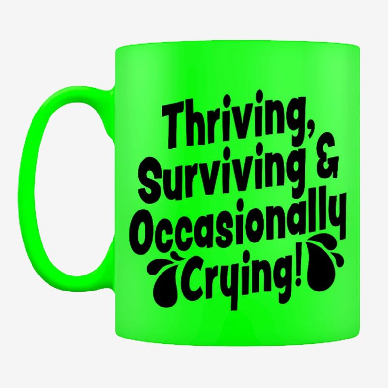Thriving &amp; Occasionally Crying Green Neon Mug