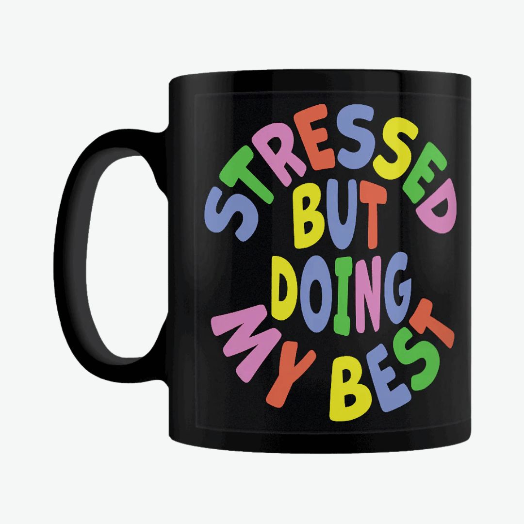 Stressed But Doing My Best Black Mug