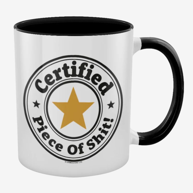 Certified Piece Of Shit Black Inner 2-Tone Mug
