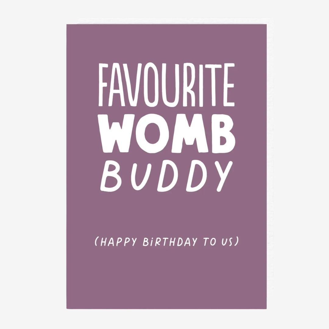 Favourite Womb Buddy
