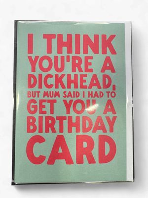 DICKHEAD MUM