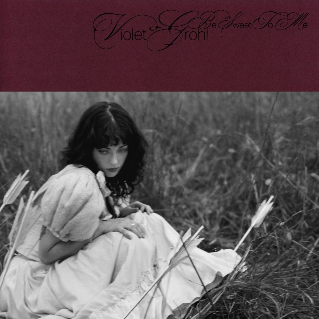 Violet Grohl | Be Sweet To Me | CD 1360