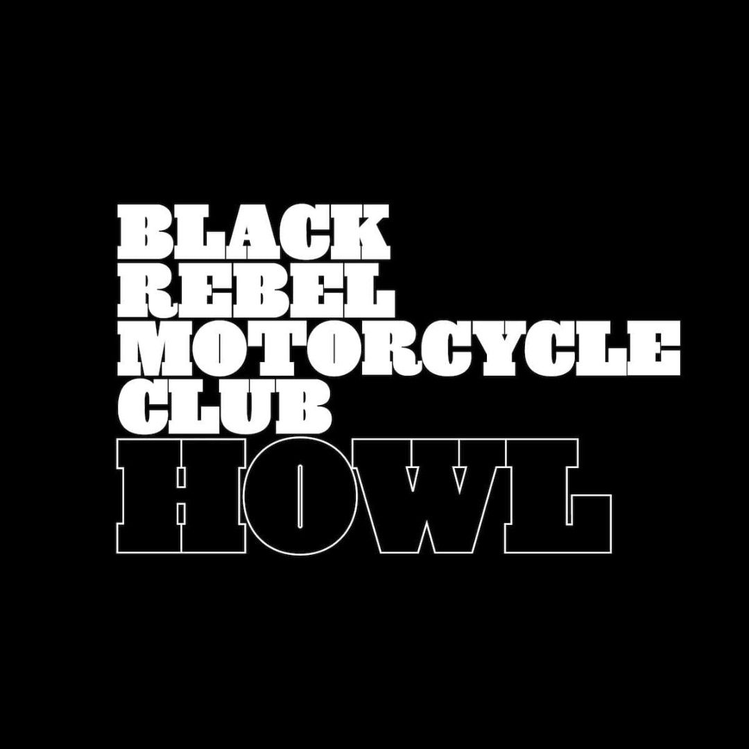 Black Rebel Motorcycle Club | Howl | CD 1512
