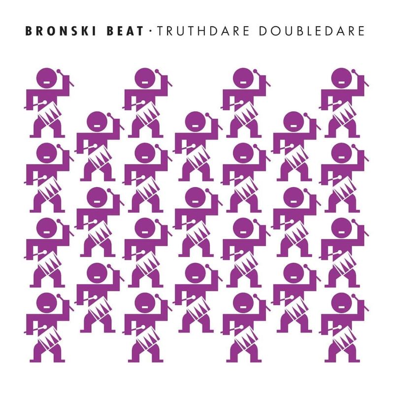Bronski Beat | Truthdare Doubledare (40th Anniversary Edition) | CD 670