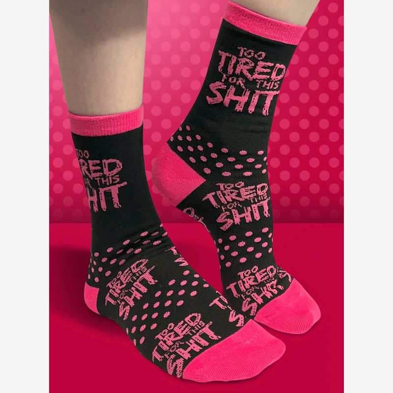 Twisted Soles Too Tired For This Shit Novelty Adult Socks - 1 Pair - UK8-12
