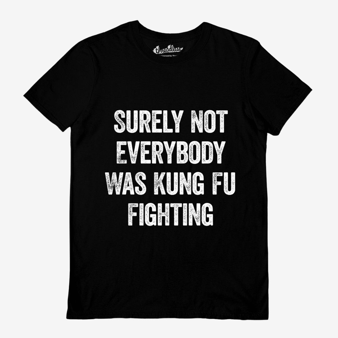 THREADLESS (KUNG FU FIGHTING) BLACK UNISEX T-SHIRT, Size: Small