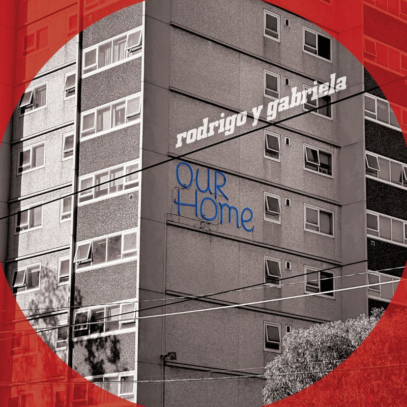 Rodrigo y Gabriela | OurHome | CD 238 Rodrigo y Gabriela | OurHome | CD 238
