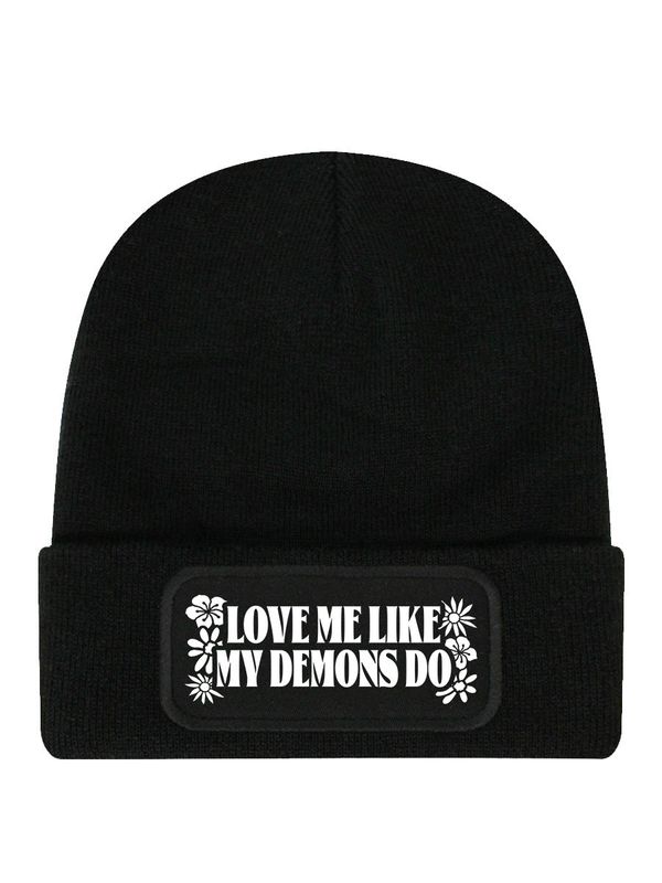 Love Me Like My Demons Do Black Beanie