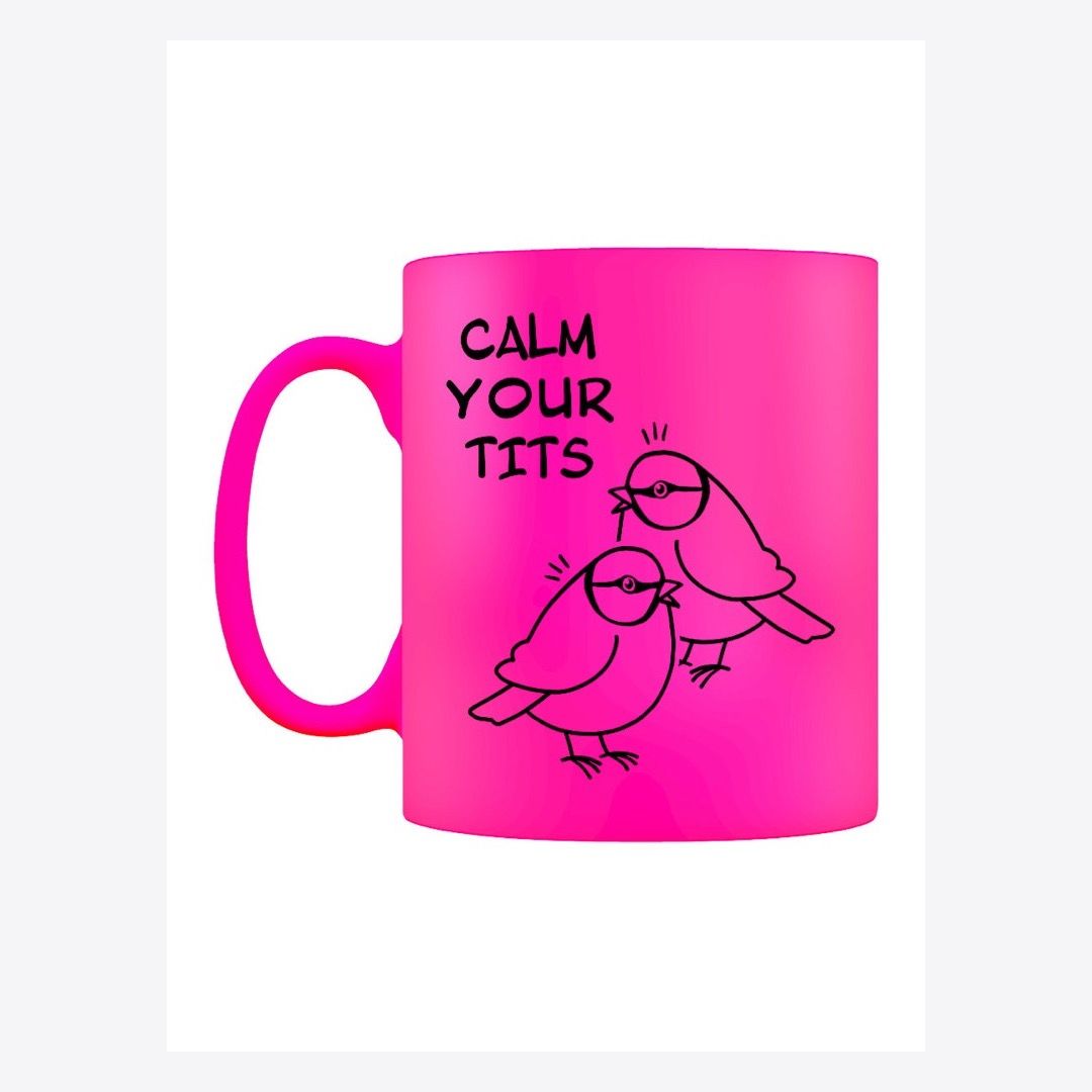Calm Your Tits Pink Neon Mug